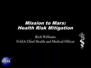Mission to Mars: Health Risk Mitigation