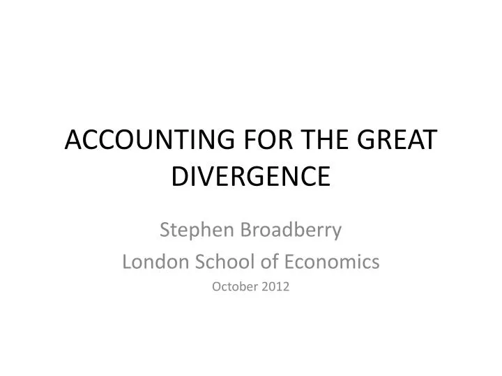 accounting for the great divergence