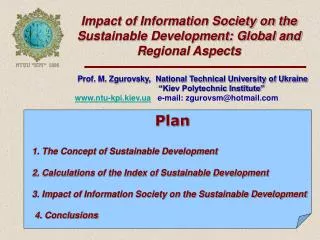 Impact of Information Society on the Sustainable Development: Global and Regional Aspects