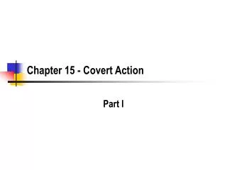 Chapter 15 - Covert Action