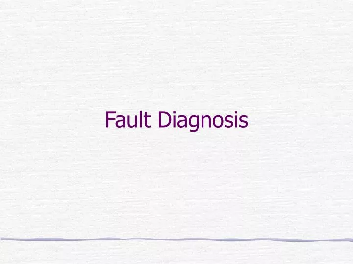 fault diagnosis