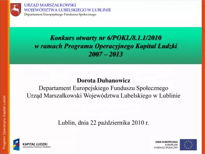 konkurs otwarty nr 6 pokl 8 1 1 2010 w ramach programu operacyjnego kapita ludzki 2007 2013