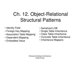 Ch. 12. Object-Relational Structural Patterns