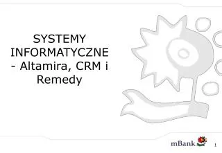 systemy informatyczne altamira crm i remedy