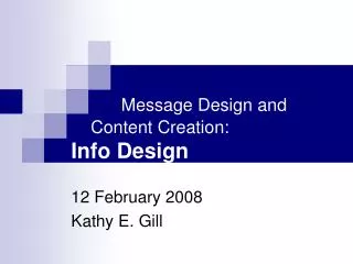 Message Design and Content Creation: Info Design