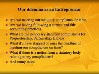 Our dilemma as an Entrepreneur