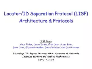 Locator/ID Separation Protocol (LISP) Architecture &amp; Protocols