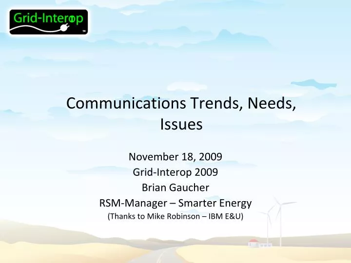 communications trends needs issues