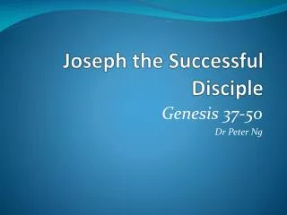 Joseph the Successful Disciple