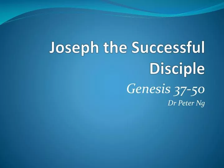 joseph the successful disciple