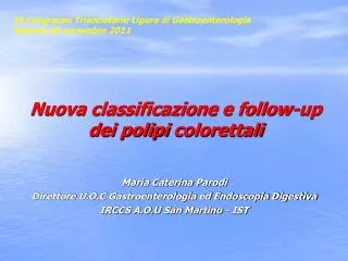 nuova classificazione e follow up dei polipi colorettali