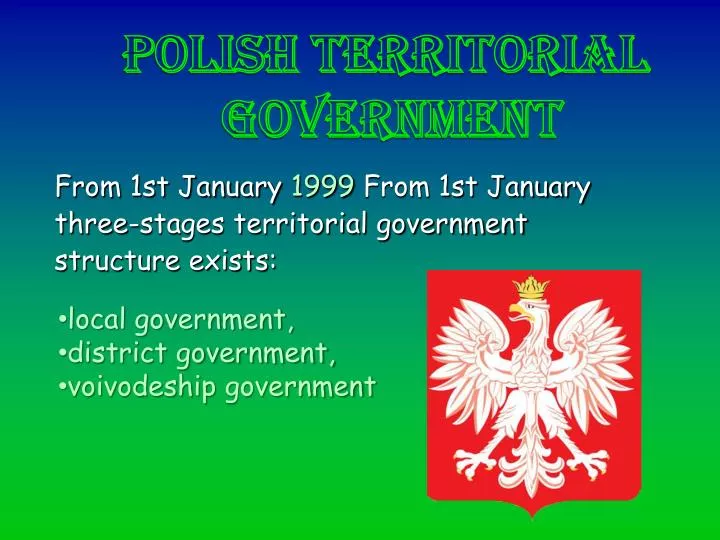 from 1st january 1999 from 1st january three stages territorial government structure exists