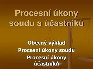 procesn kony soudu a astn k