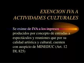 exencion iva a actividades culturales