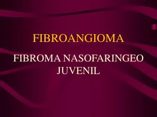 fibroangioma