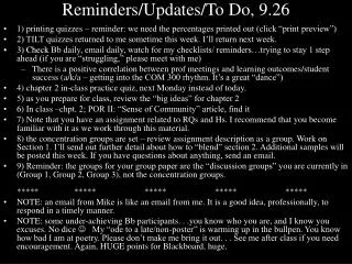 Reminders/Updates/To Do, 9.26