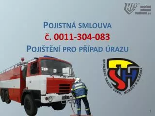 pojistn smlouva 0011 304 083 poji t n pro p pad razu