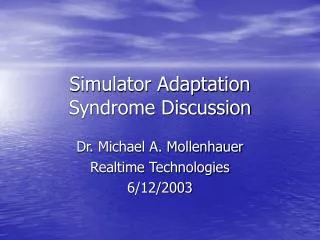 Simulator Adaptation Syndrome Discussion