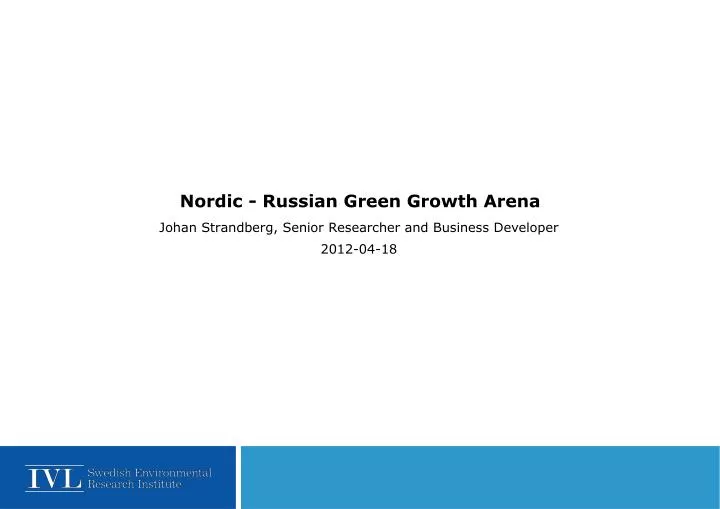 nordic russian green growth arena