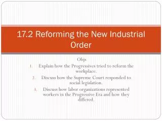 17.2 Reforming the New Industrial Order