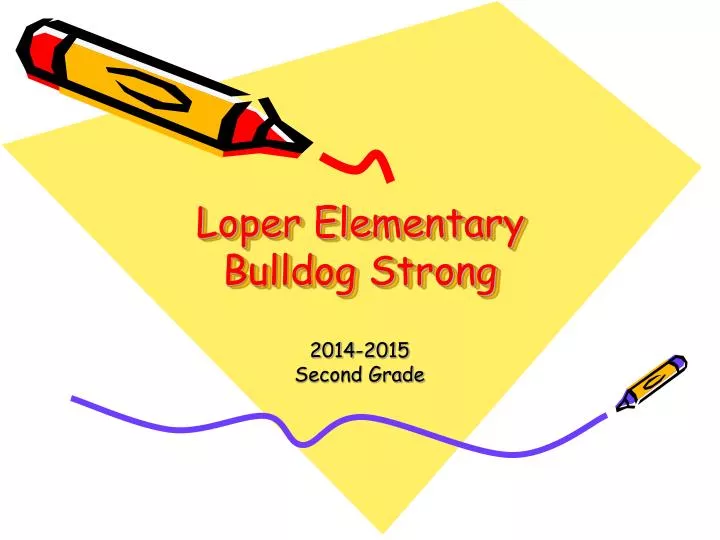 loper elementary bulldog strong