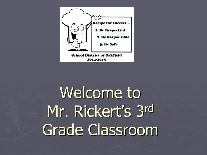 welcome to mr rickert s 3 rd grade classroom