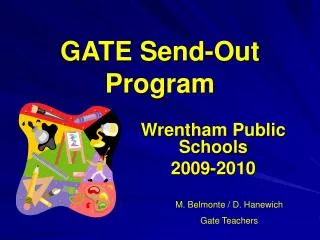 GATE Send-Out Program
