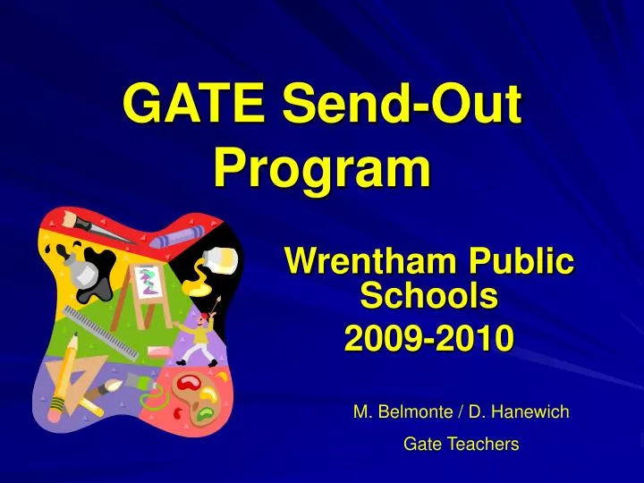 gate send out program