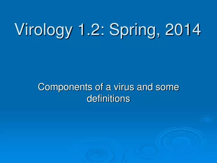 virology 1 2 spring 2014