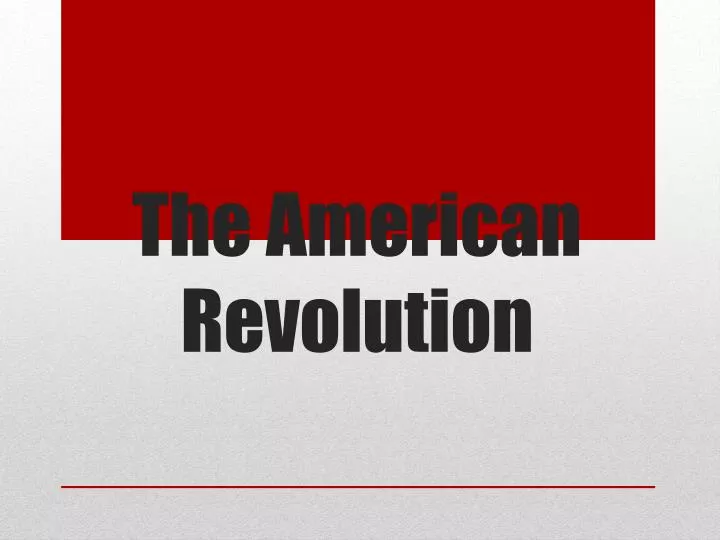 the american revolution