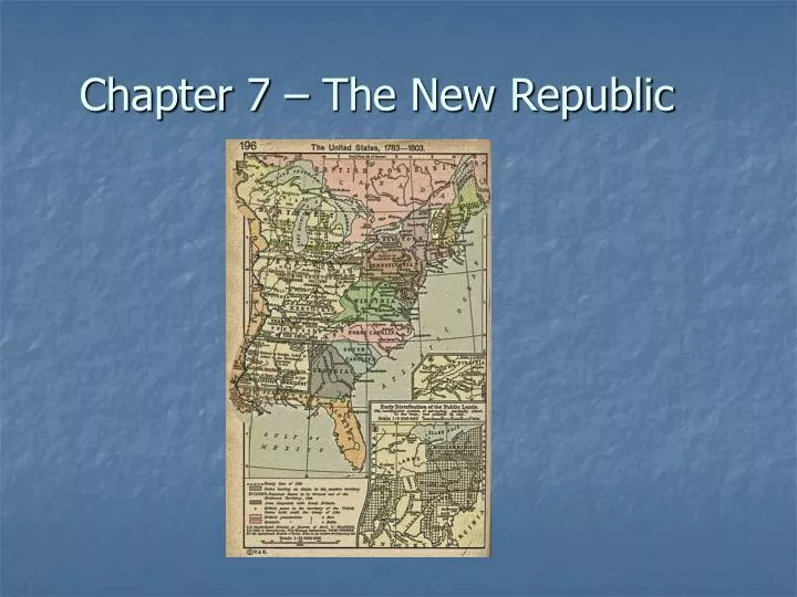 chapter 7 the new republic