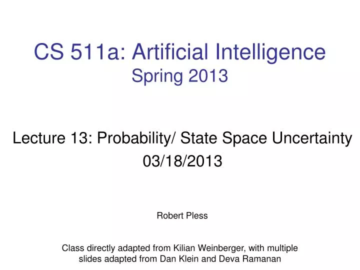 cs 511a artificial intelligence spring 2013