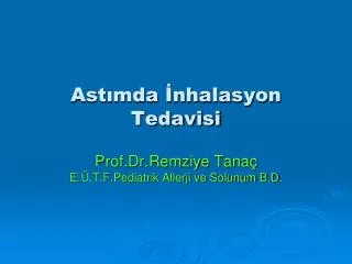 ast mda nhalasyon tedavisi