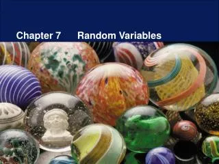 Chapter 7 Random Variables