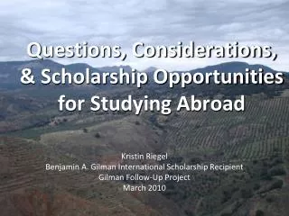 Questions, Considerations, &amp; Scholarship Opportunities for Studying Abroad