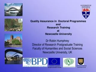Quality Assurance in Doctoral Programmes and Research Training at Newcastle University