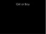 Girl or Boy