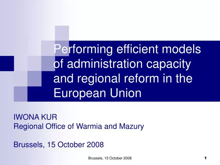 performing efficient models of administration capacity and regional reform in the european union