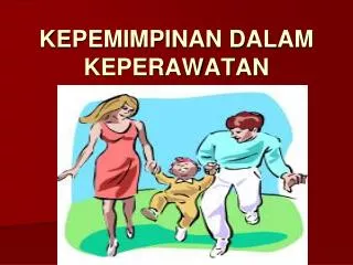 kepemimpinan dalam keperawatan
