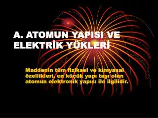 a atomun yapisi ve elektr k y kler