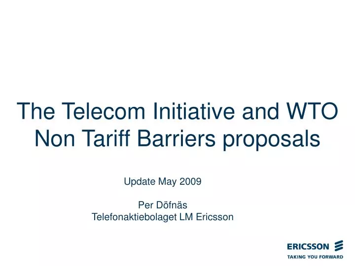 the telecom initiative and wto non tariff barriers proposals
