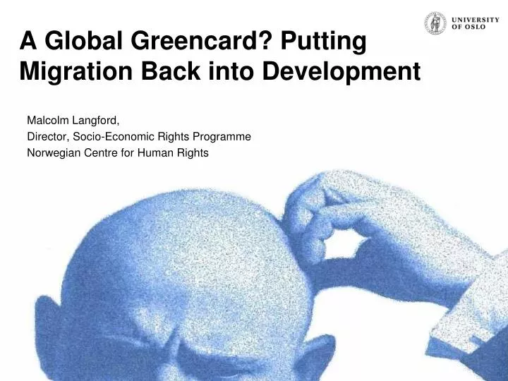 a global greencard putting migration back into development