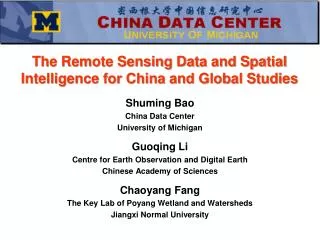 The Remote Sensing Data and Spatial Intelligence for China and Global Studies