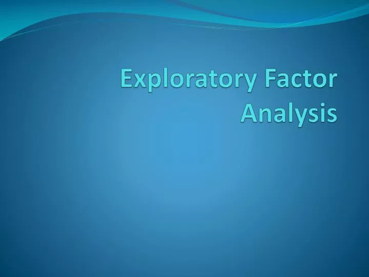 exploratory factor analysis