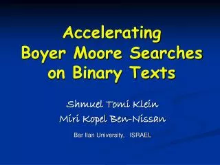 Boyer Moore Searches on Binary Texts