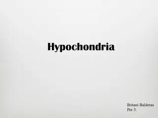 Hypochondria