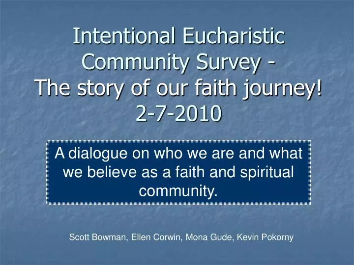 intentional eucharistic community survey the story of our faith journey 2 7 2010