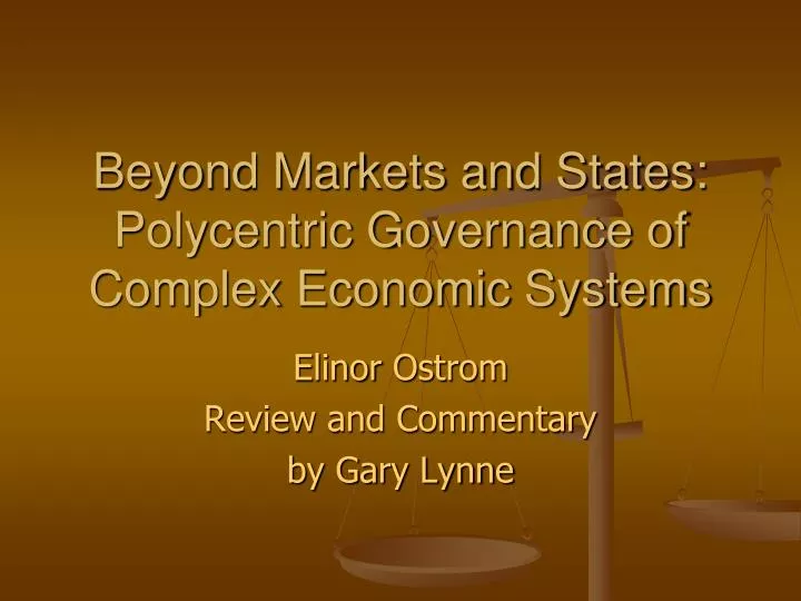 beyond markets and states polycentric governance of complex economic systems
