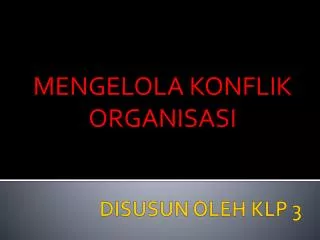 mengelola konflik organisasi