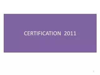 certification 2011